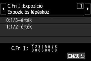 A <U> gomb megnyomásával válassza ki az Egyedi funkció számát, majd nyomja meg a <0> gombot. Módosítsa a beállítást igény szerint.
