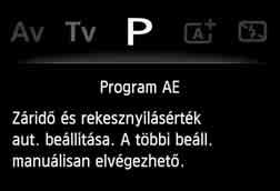 felvételi funkciót, valamint az Élő nézet felvétel, a videofelvétel és a lejátszás során.