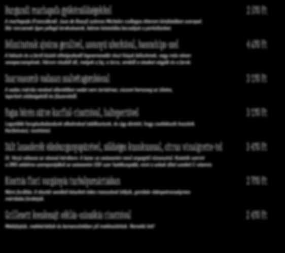 Főételek Burgundi marhapofa gyökérzöldségekkel A marhapofa (Franciáknál: Joue de Boeuf) számos Michelin-csillagos étterem kínálatában szerepel.