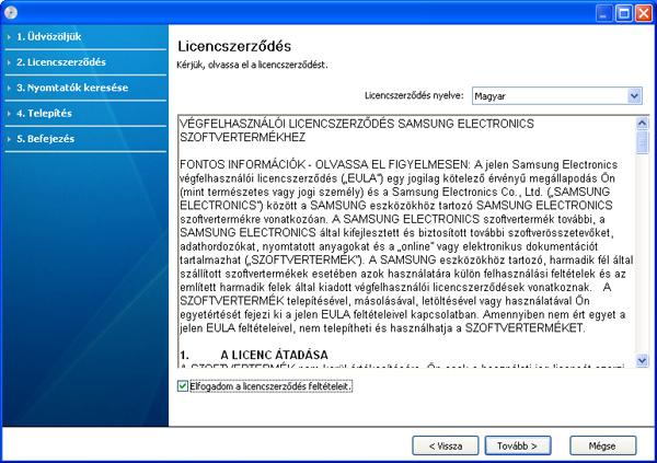 4. Olvassa el a Licencszerződés dokumentumot, majd jelölje be az Elfogadom a licencszerződés feltételeit választ. Ezután kattintson a Tovább gombra. A program keresést végez a számítógépen.