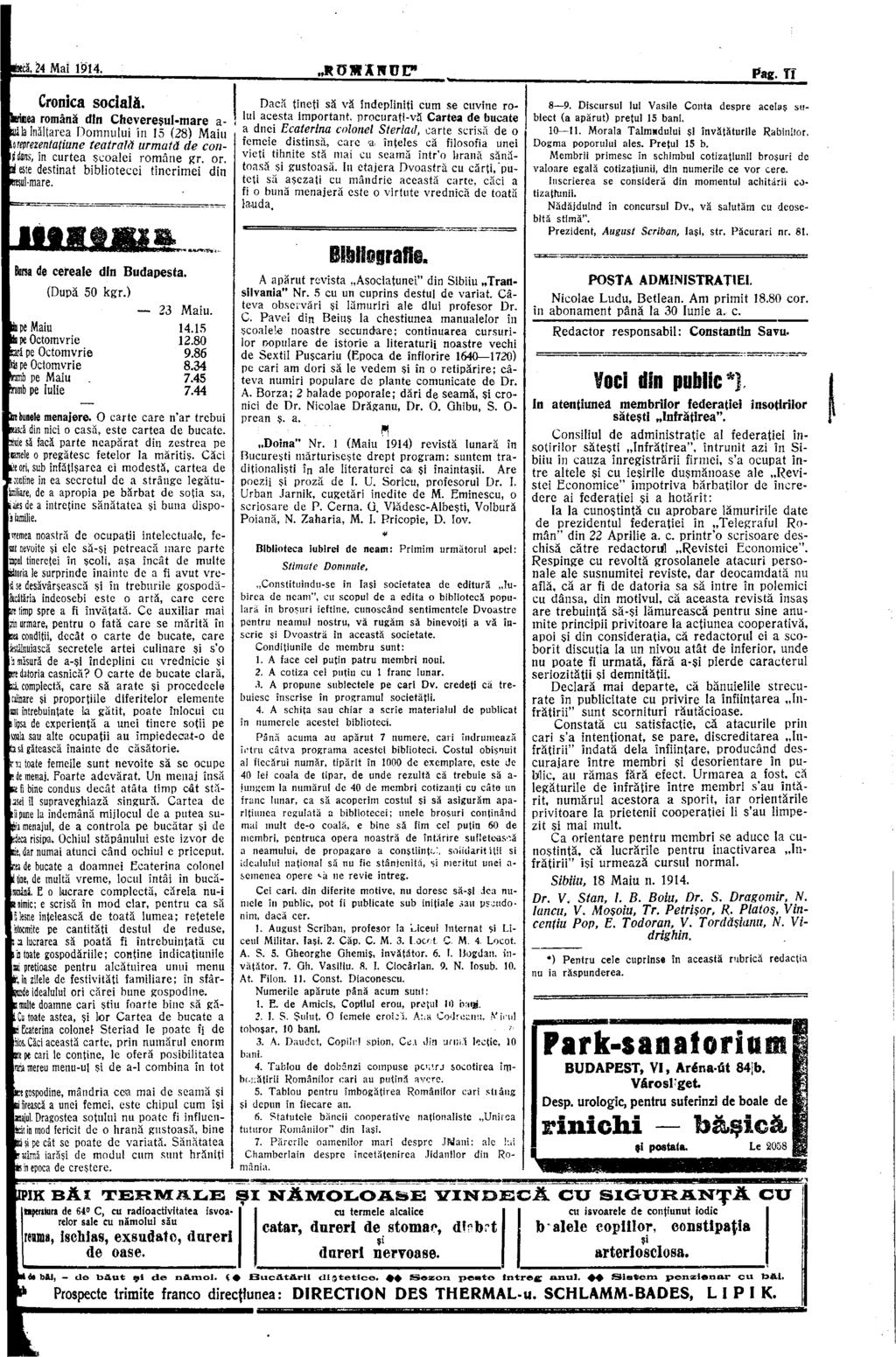 Éeca, 24 Mai 1914..RÜMÄrJUE" Pag. îï Cronica socială, toimea română din Chevereşul-mare a- úla înălţarea Domnului în 15 (28) Maiu mmentatiune teatrală urmată de conikns, în curtea şcoalei române gr.