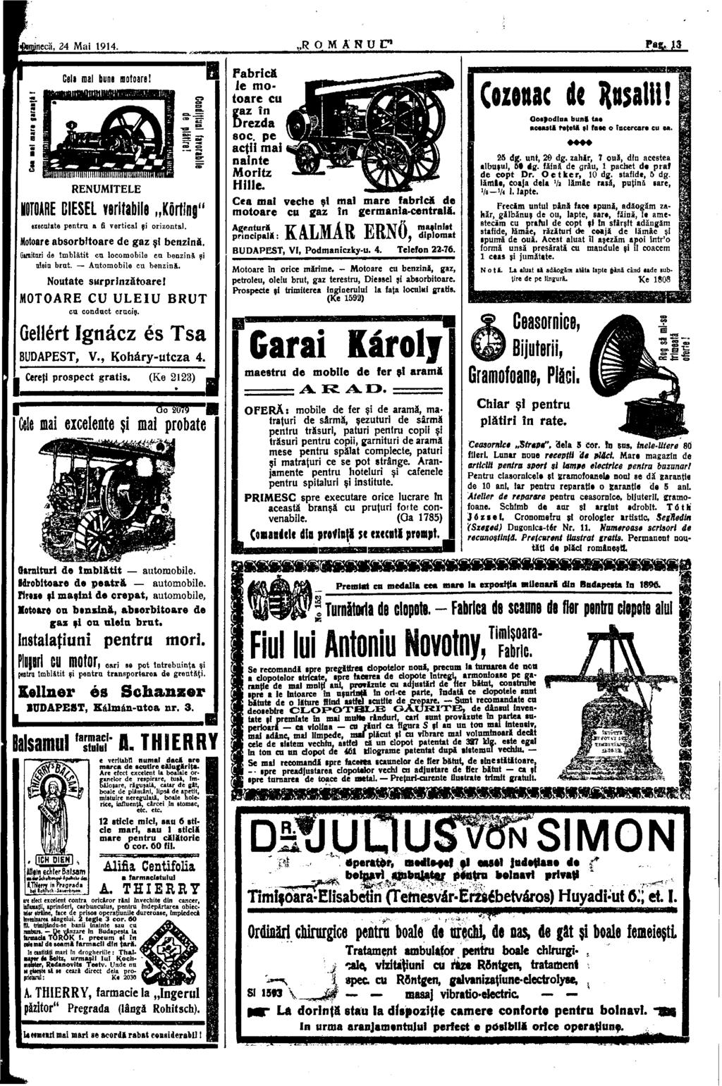 pnecă, 24 Mai 1914. Cell mal bune motoare! RENUMITELE MOTOARE CIESEL veritabile Körting" executate pentru a fi vertical şi orizontal. Motoare absorbitoare de gaz şi benzină.
