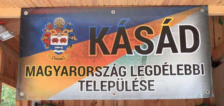 Kásád Község Önkormányzata Kásád Dél-Baranyában található, közel a magyarhorvát határhoz. Lakói magyarok és horvát nemzetiségűek. Katolikus temploma van, az itt lakók többsége római katolikus vallású.