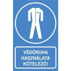 és overallok), mechanikai hatások (szúrás, vágás) ellen használt védőruhák, vegyi anyagok hatása elleni védőruhák, olvadt fém kifröccsenése és infravörös sugárzás elleni védőruhák, hőálló