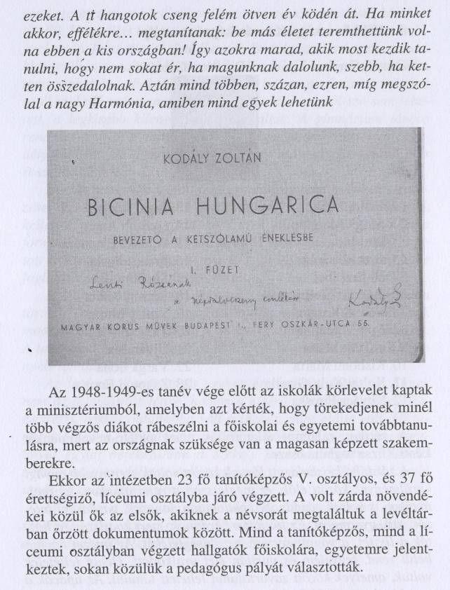 Szirmay Endre és felesége, Bayer Erzsébet művésztanár segített átvészelni azt a sokkot, amelyet a falakról levert feszületek és befalazott, kápolnába vezető ajtók okoztak.