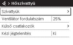 Esztrichszárítás Melegv. vált. üzem Monitorértékek Aktiválva MW váltakozó üzem be Hőszivattyú Várakozási idő indítás előtt Melegvíz előnykapcsolás.