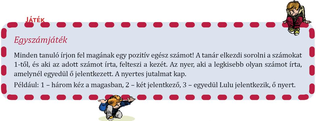 Az általános visszajelzések azt mutatták, hogy a tanárok szerették ezt a fejezetet. Sajnos néhányan azt is jelezték, hogy nem maradt elég idejük rá. A hatodikos tankönyv V.