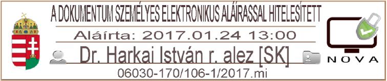 a Rendőrkapitányság elektronikus bélyegző használatára jogosult munkatársai által használt elektronikus bélyegző és annak grafikus megjelenítése tartalmazza legalább: a) A dokumentum elektronikus