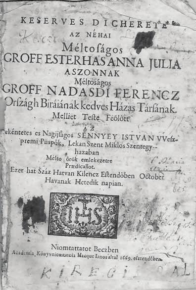 Szerzeteseknek bizonyos Alamisnálkodo Tarhaza ládi rezidenciákon (Keresztúron, illetve az 1650-es években Seibersdorfban, 1660-tól Pottendorfban), házasságukról nem terjedtek hírek a közvéleményben,