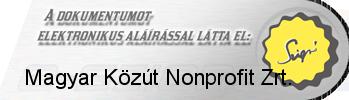szakasz: Ajánlatkérő A Közbeszerzési Hatóság honlapján történő közzétételre. I.1) Név és cím(ek) 1 (jelölje meg az eljárásért felelős összes ajánlatkérőt) Hivatalos név: Magyar Közút Nonprofit Zrt.