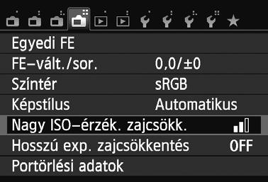 3 Zajcsökkentési beállításokn Nagy érzékenység zajcsökkentése Ezzel a funkcióval csökkentheti a képen kialakult zajt.
