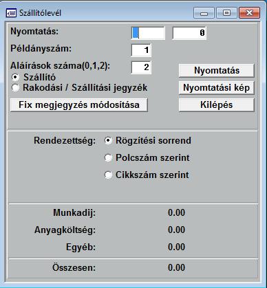 Mindhárom esetben a nyomtatáshoz a következőket kell megadni: Ha NEM a