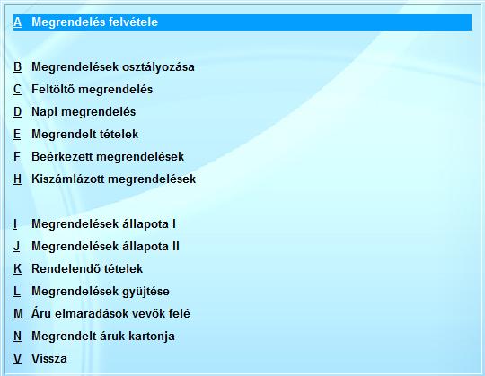 11. Megrendelés 11.1. Megrendelés felvétele Az Üzlet+ program tartalmaz egy megrendeléseket nyilvántartó alrendszert.