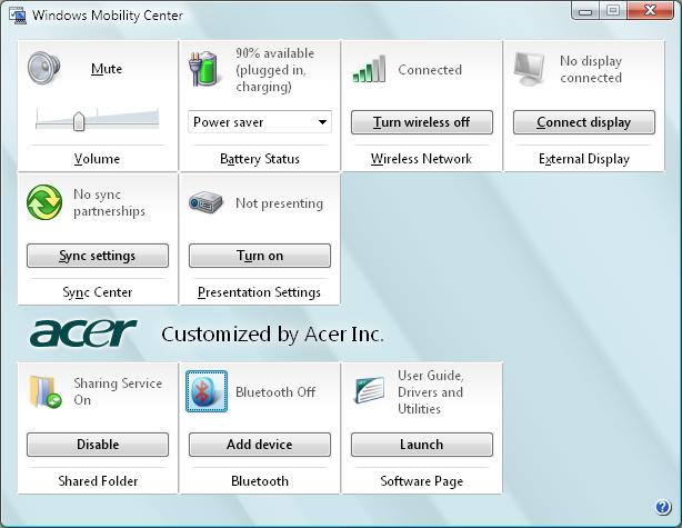 14 Windows Mobility Center Empowering Technology A Windows Mobility Center a mobilitással kapcsolatos fontosabb rendszerbeállításokat foglalja össze egyetlen könnyen elérhető helyre, így az Ön Acer
