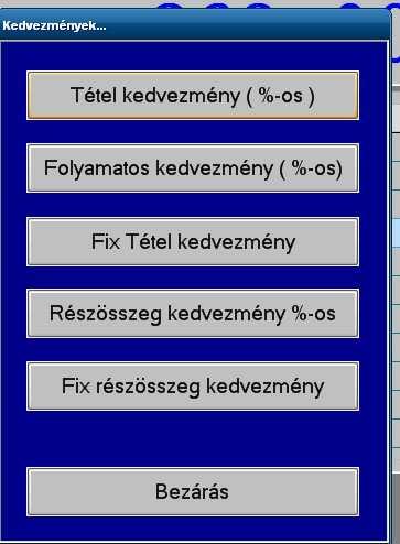 7.2.6. Tétel ismétlés 7.2.7. Tétel sztornó A Tétel ismétlés gomb megnyomására az utoljára blokkolt tétel ismétlődik, az előzőleg megadott árral és engedménnyel, de 1-es szorzó mennyiséggel!
