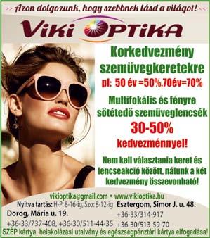 Dorog, Bécsi út 43 (a volt DM helyén) Nyitva: H-P: 8-17.