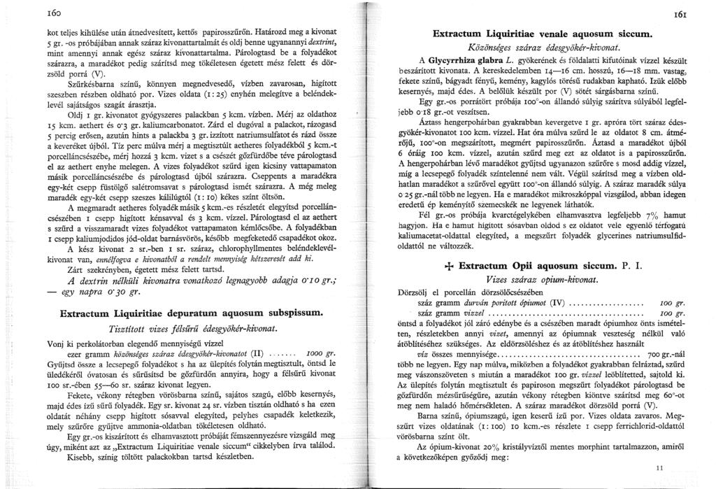 r6o kot teljes kihűlése után átnedvesített, kettős papirosszűrőh. Határozd meg a kivonat 5 gr.