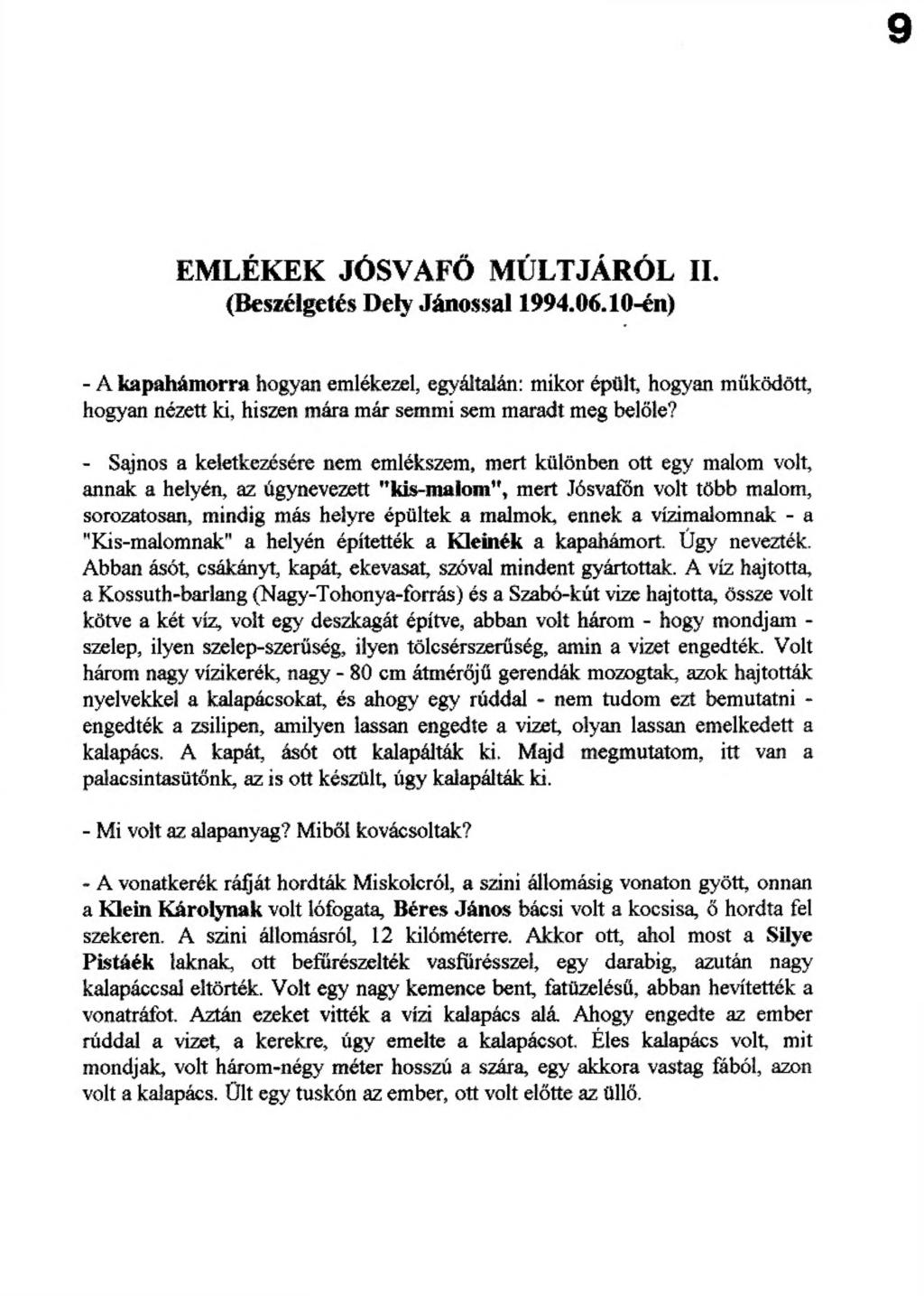 9 EMLÉKEK JÓSVAFÖ MÚLTJÁRÓL II. (Beszélgetés Dely Jánossal 1994.06.