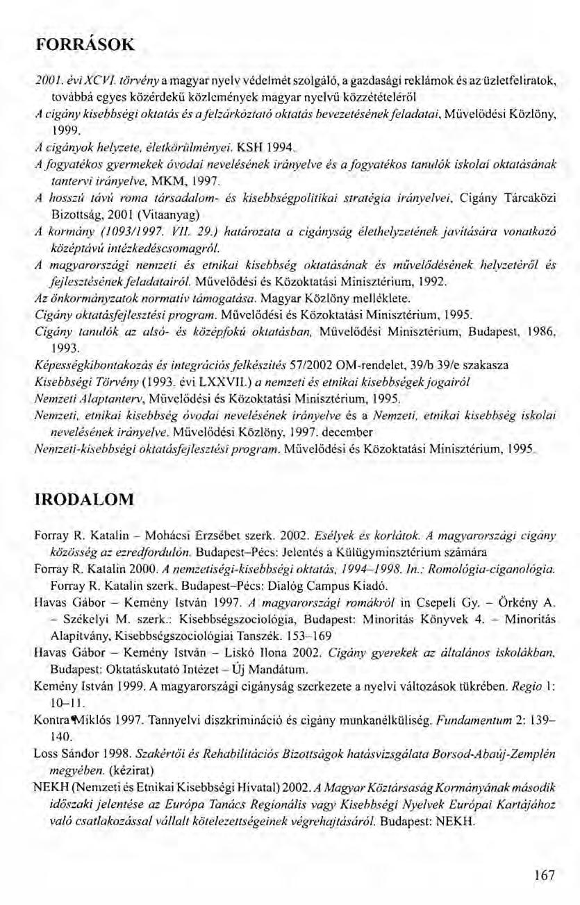 FORRÁSOK 2001. évi XCVI.