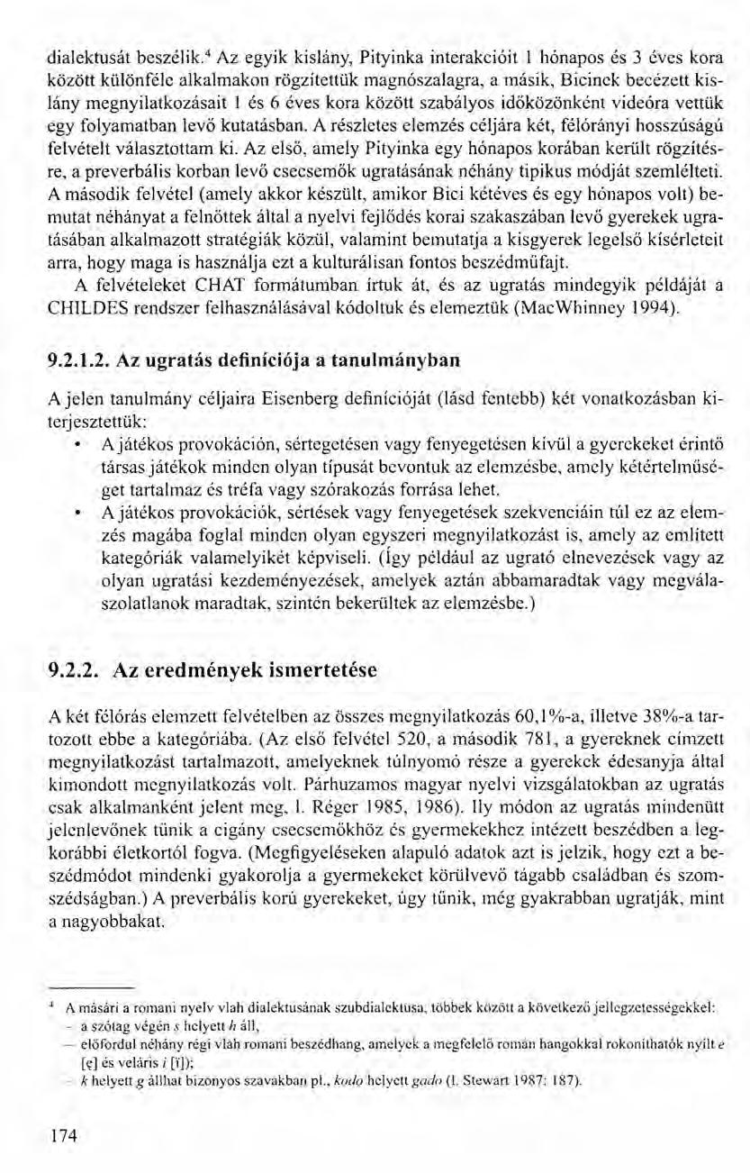 dialektusát beszélik.