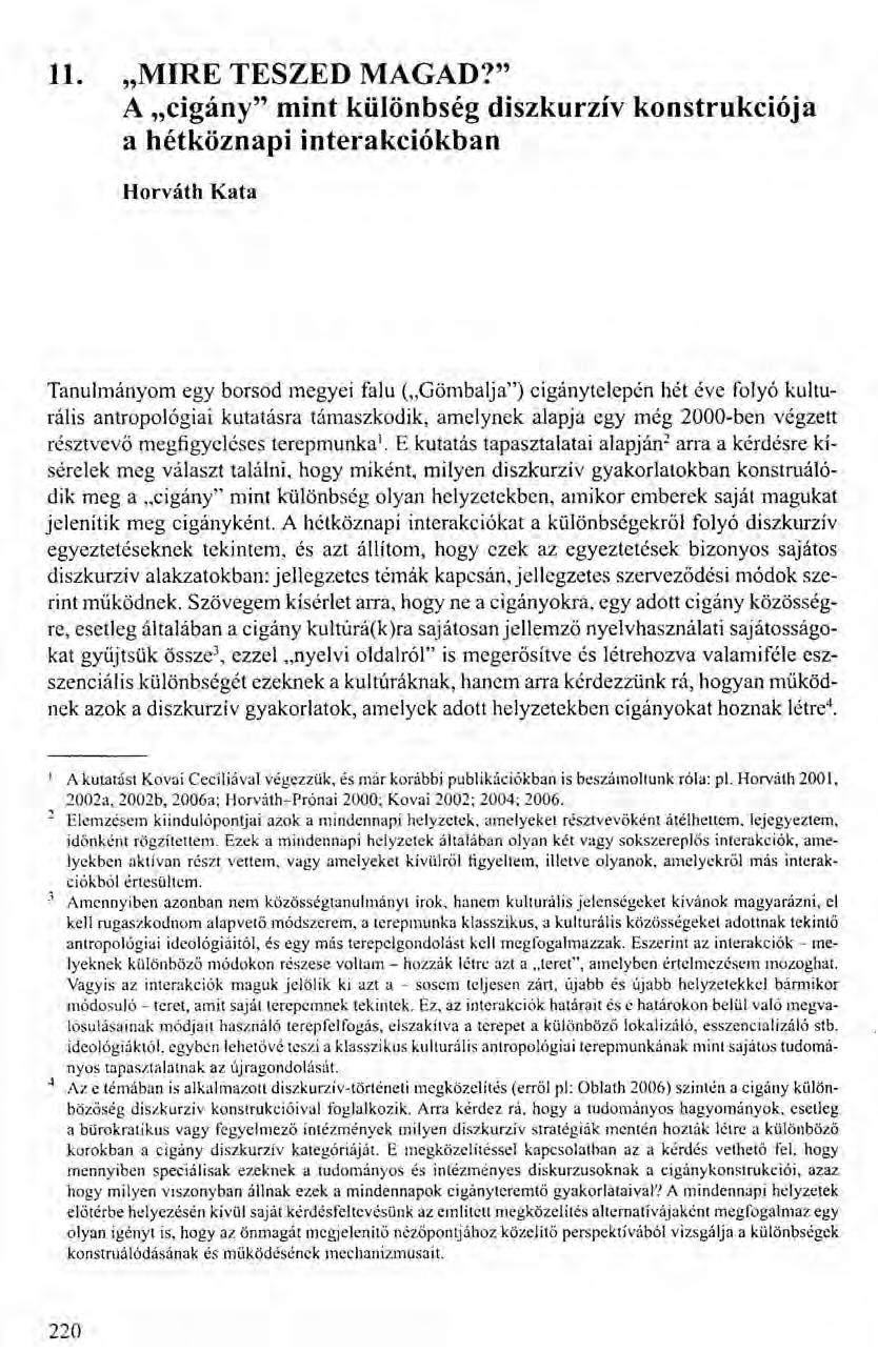 11. "MIRE TESZED MAGAD?