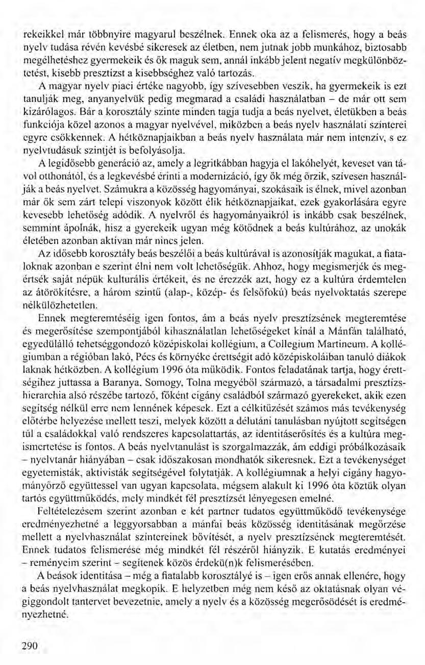 rekeikkel már többnyire magyarul beszélnek.