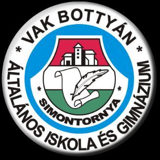 Vak Bottyán Általános Iskola és Gimnázium OM azonosító: 036371 Cím: 7081 Simontornya, Hunyadi J. u. 15. Telefon/fax: 74/486-139 E-mail: vabosim@freemail.hu Honlap: www.vakbottyan-stornya.sulinet.