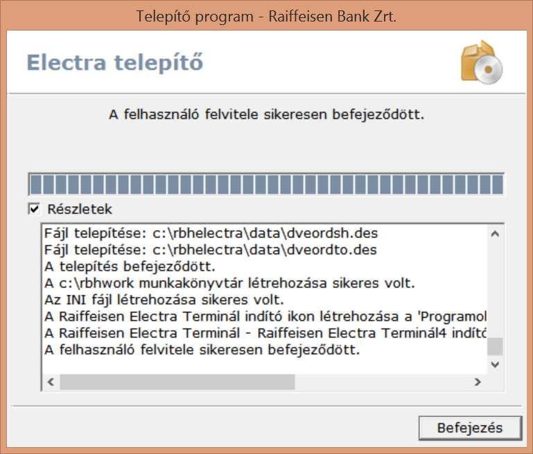 7. A telepítés befejezéséhez kattintson a