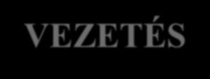 Együttműködés a vezetőkkel ELVÁRÁS A CÉLOK ELÉRÉSÉÉRT Fejlesztési terv és beszámoló készítése pl. intézményfejlesztési terv Kritériumoknak való megfelelés pl.