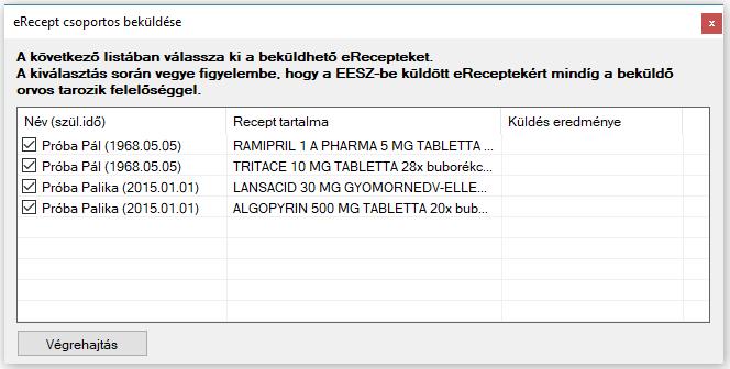 Fontos, hogy az ereceptek visszavonásáról a beteget minden esetben értesíteni kell.
