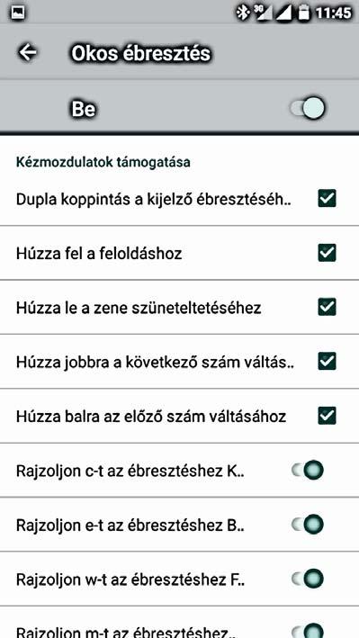 OKOS ÉBRESZTÉS KIJELZŐ FELOLDÁSA A készülék képes a lezárt képernyőre rajzolt minták alapján gyors applikáció elindítására. 1.