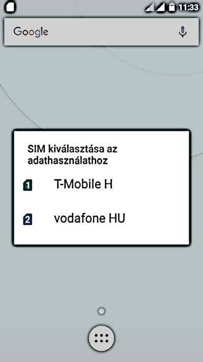 SIM KÁRTYÁK ÉSZLELÉSE SIM kártya behelyezése, majd a készülék bekapcsolása után az alábbi képernyőt láthatja az Ön