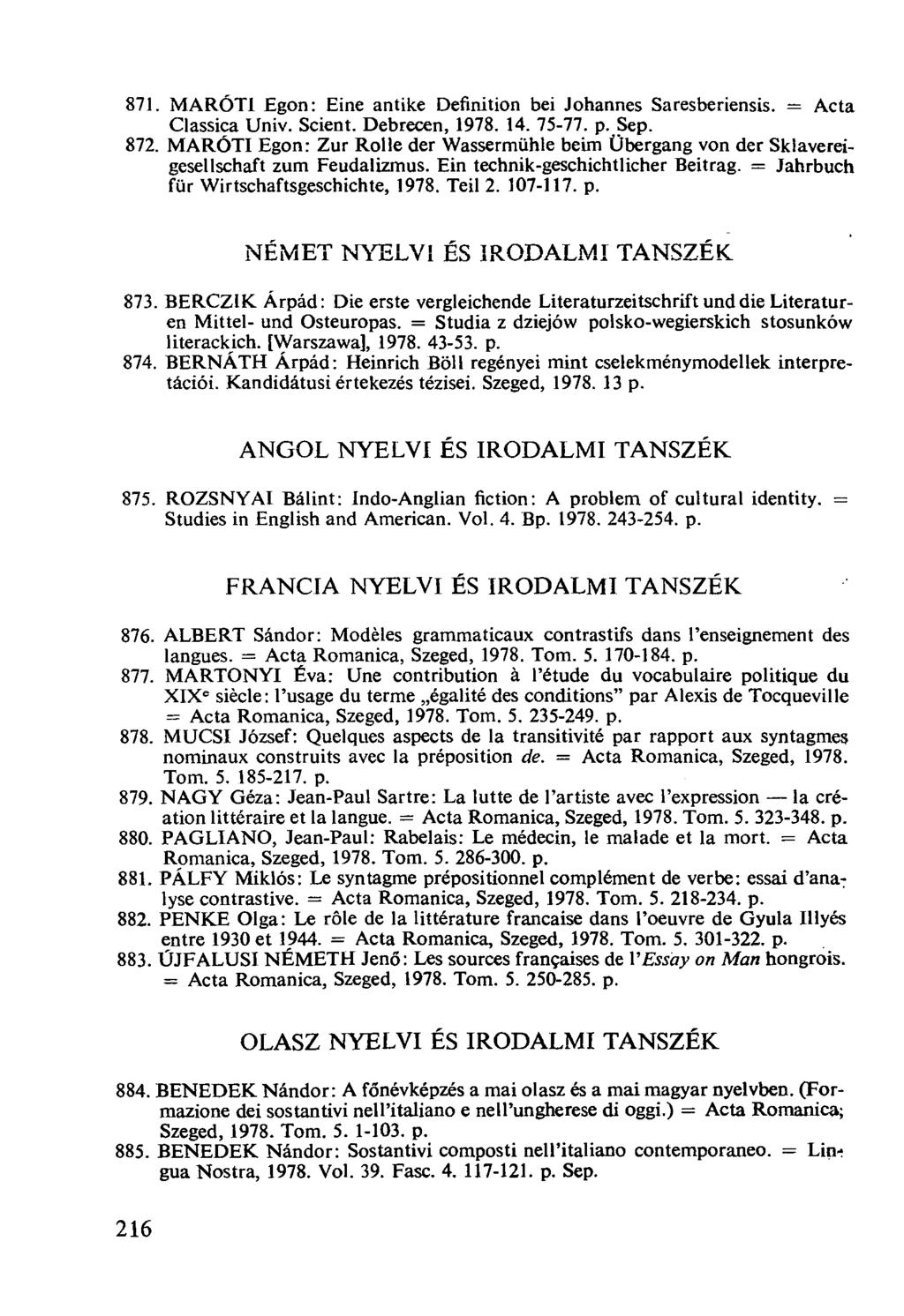 MARÓTI Egon: Eine antike Definition bei Johannes Saresberiensis. = Acta Classica Univ. Scient. Debrecen, 1978. 14. 75-77. p. Sep.