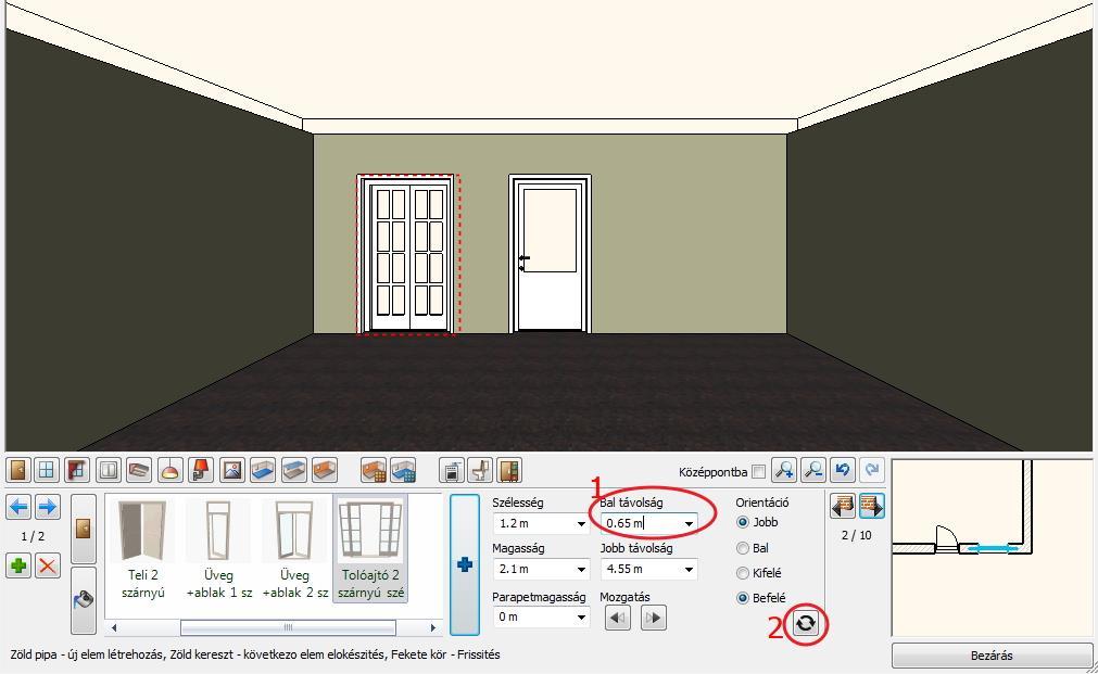 12 1. Lecke: Nappali tervezés Változtassa meg a bal távolságot 0.65m (1) kattintson az Enterre vagy a Frissítés ikonra (2). 1.4.4. Ablakok 1. ablak Helyezzünk el 4 ablakot a kiugró ablakfülkébe.