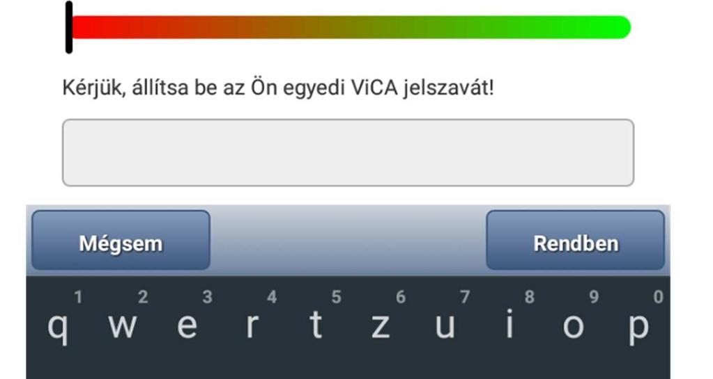 A további használat során ezt a jelszót kell
