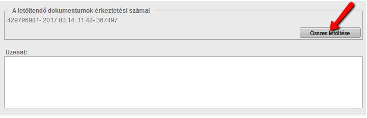 4.2. Dokumentum letöltése A Dokumentumok menüpontban a küldéstől számított 30 napig töltheti le a beérkezett dokumentumokat, rendszerüzeneteket.