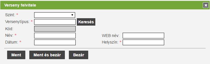 Új verseny felvitele Sportcsoportvezető csak Intézmény szintű versenyt vihet fel, így a Szint megadásánál csak az Intézményi lehetőséget választhatja.