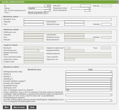 3.1.5 Személyes adatok megadása Nyilatkozat feltöltése Az adatok a Ment és bezár gombbal tárolhatók. A felhasználónak meg kell adnia a hozzátartozó személyes adatokat.