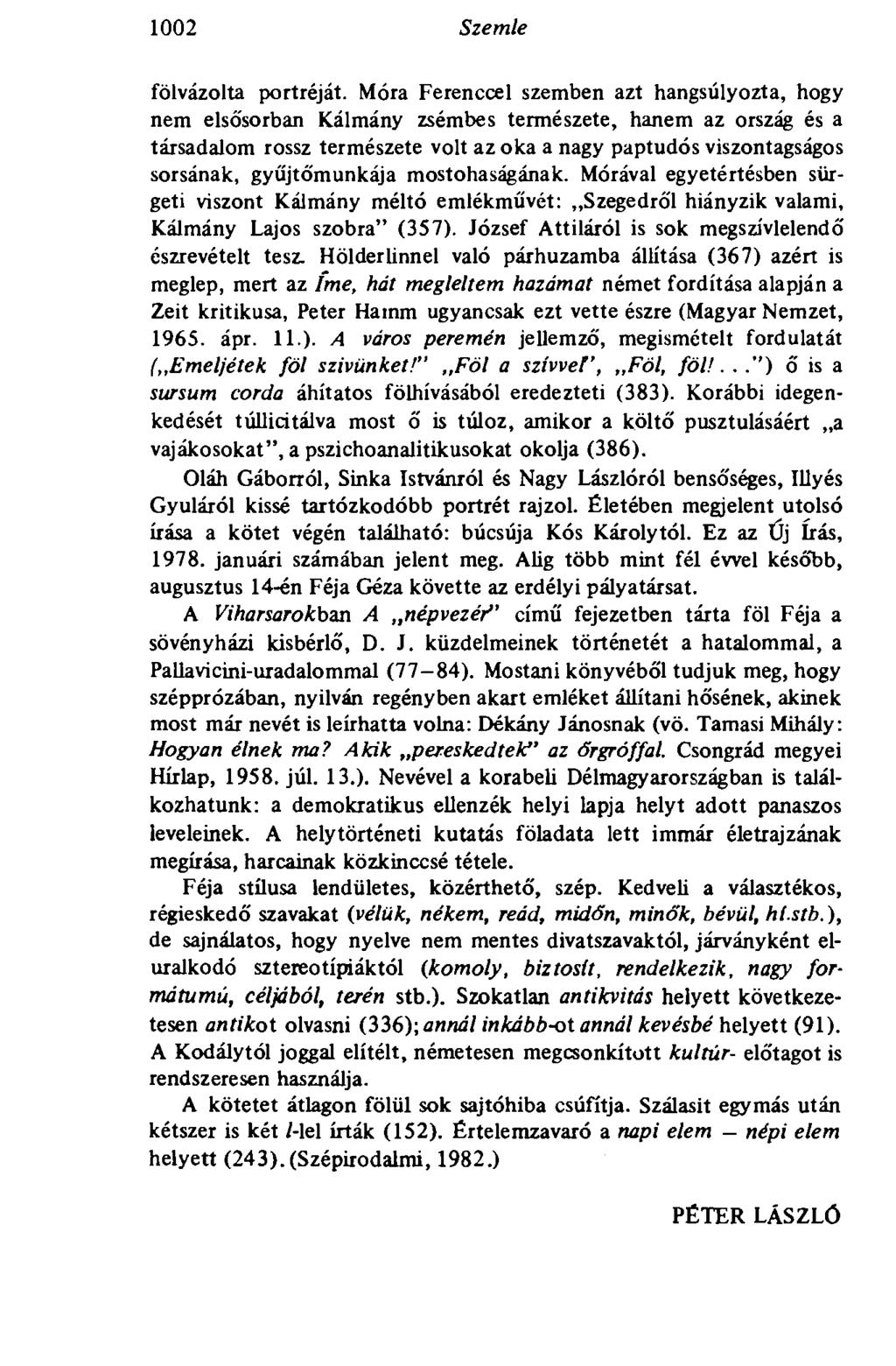 1002 Szemle fölvázolta portréját.