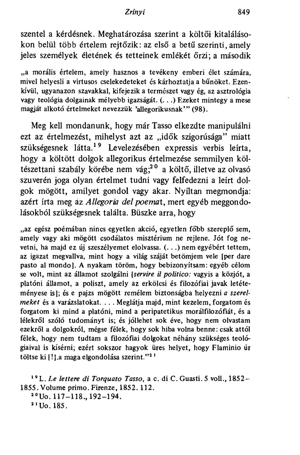 Zrínyi 849 szentel a kérdésnek.