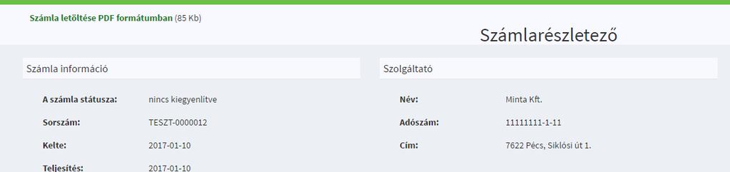 14. ábra Funkció sáv A Számla információ résznél olyan általános információk találhatóak meg a számlával kapcsolatban, mint annak sorszáma, kiállításának-,