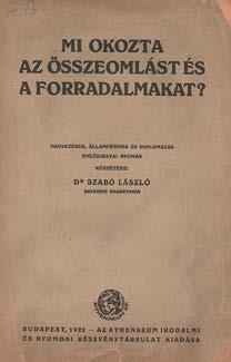 , 1918. Biró Miklós ny. 176+(32)p. Modern félvászon-kötésben. Az eredeti borító bekötve. 379. A szabadkőmüvesi szimbolumok magyarázata. Összeállitotta: S. Bp., 1915. Könyves Kálmán Páholy. 21p.