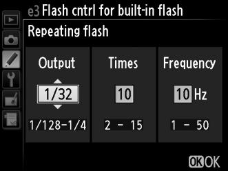 e3: Flash Cntrl for Built-in Flash (Vakuvezérlés beépített vakuhoz) G gomb A Egyéni beállítások menü Válasszon vakumódot a beépített vaku számára.