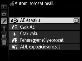 Olyan helyzetekhez válassza, amikor nehéz beállítani az expozíció, a vakuszint (kizárólag i-ttl és, amennyiben támogatott, automatikus rekesz vakuvezérlési módokban; lásd a 122, 246 és 305.