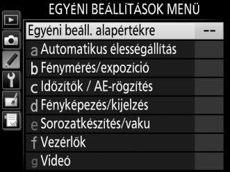 A Egyéni beállítások:
