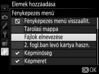 5 További elemek hozzáadása. A Saját menüben aktuálisan megjelenített elemeket pipa jelöli. A V ikonnal jelölt elemek nem választhatók. Ismételje meg az 1 4.