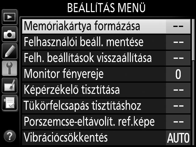 A fényképezőgép menüi A fényképezési, visszajátszási és beállítási lehetőségek nagy többsége a fényképezőgép menüiből érhető el. A menük megjelenítéséhez nyomja meg a G gombot.