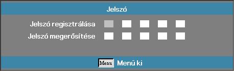 Kezelőszervek BEÁLLÍTÁSOK Biztonság Megjegyzés v Ha háromszor helytelen jelszót ír be, akkor a készülék 10 mp múlva automatikusan kikapcsolódik.