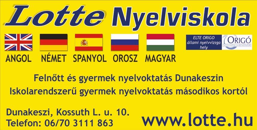 hu NYELVISKOLA Beiratkozás a 2017-2018-as tanévre MAGYAR NÉMET ANGOL OROSZ Felnőtt és gyermek nyelvoktatás Dunakeszin