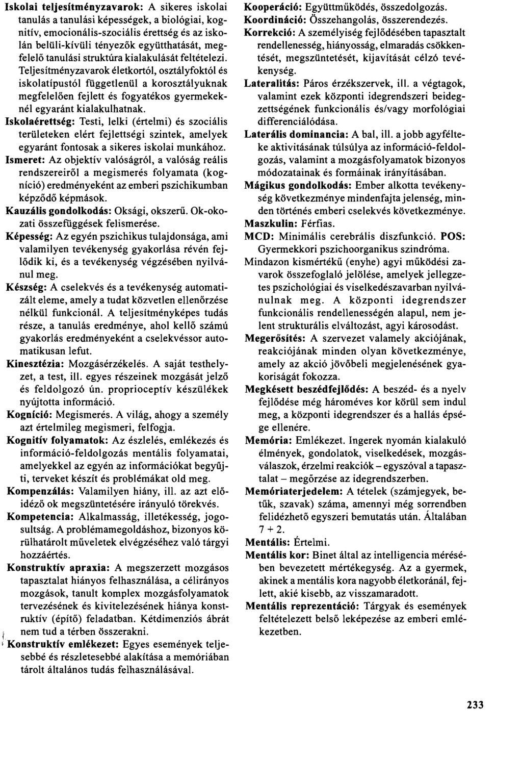 Iskolai teljesítményzavarok.